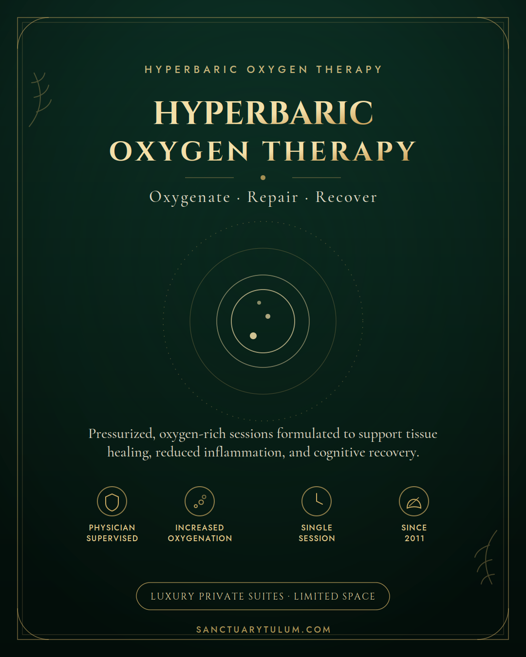 Hyperbaric oxygen therapy at Sanctuary Tulum